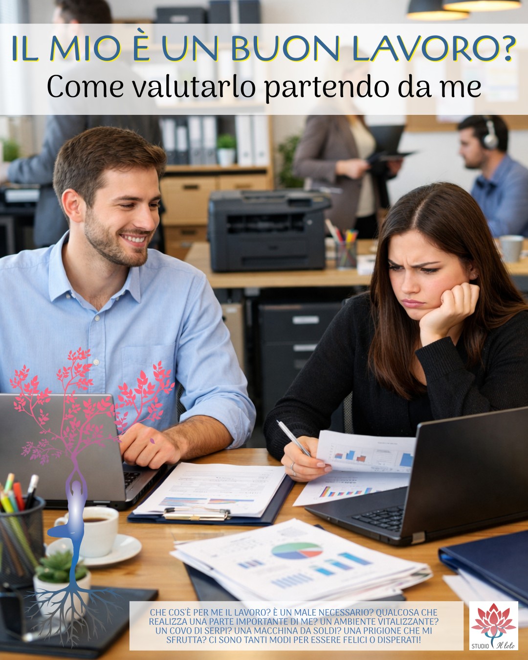 Impiegati felici e impiegati scontenti Impiegati felici e impiegati scontenti